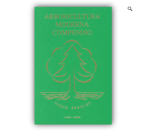 Vuelve a estar disponible el libro ‘Arboricultura moderna. Compendio’.