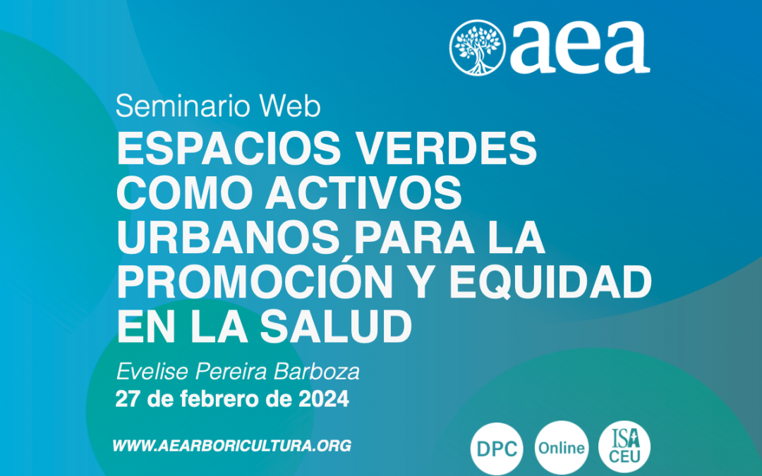 Webinar Evelise Pereira Barboza 2024: Espacios verdes como activos urbanos para la promoción y equidad en la salud