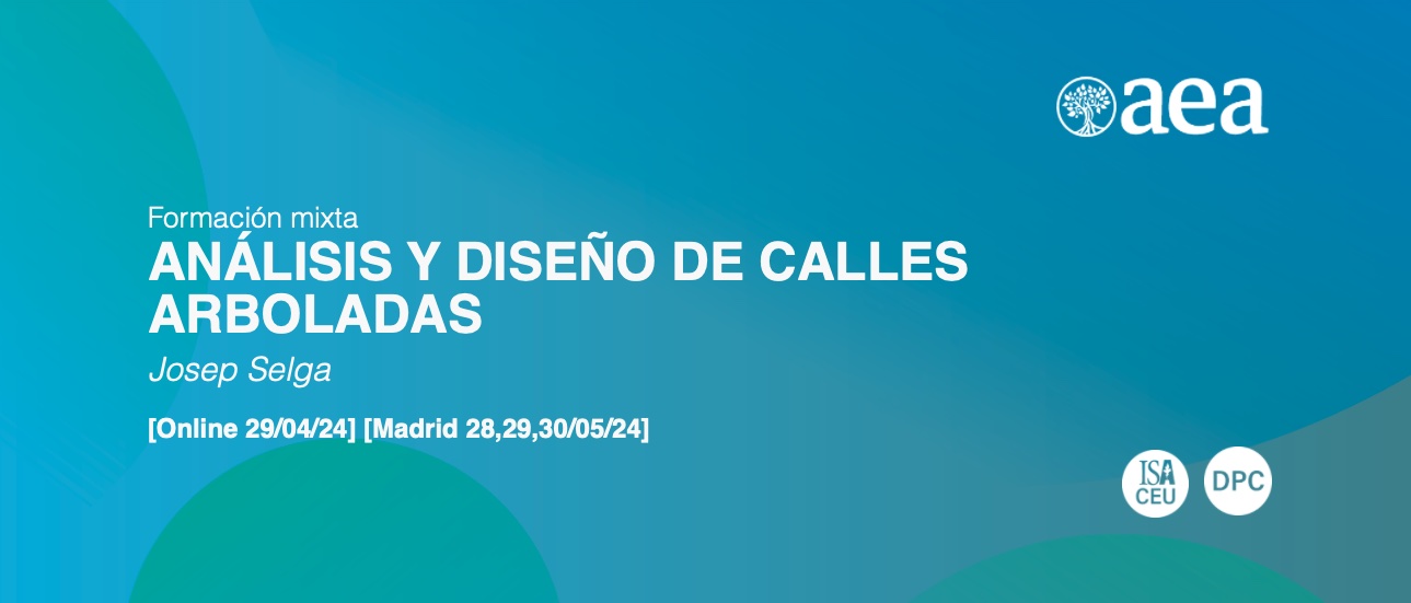 TALLER: ANÁLISIS Y DISEÑO DE CALLES ARBOLADAS - SELGA - MAYO ABRIL 2024