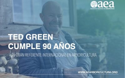 Ted Green cumple 90 años. Inspiración y motivación para generaciones de arbolistas