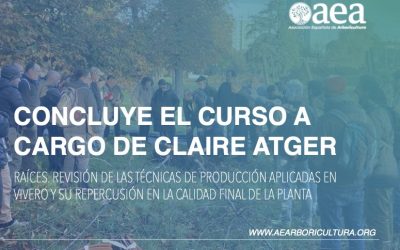 Concluye la formación ‘RAÍCES. REVISIÓN DE LAS TÉCNICAS DE PRODUCCIÓN APLICADAS EN VIVERO Y SU REPERCUSIÓN EN LA CALIDAD FINAL DE LA PLANTA’ con Claire Atger