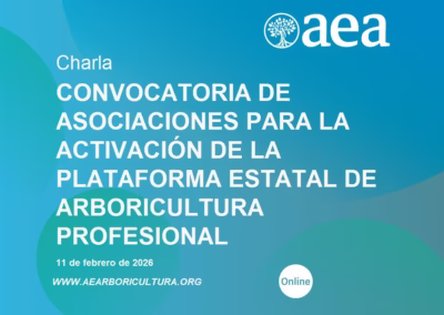 Charla: Convocatoria de asociaciones para la activación de la Plataforma Estatal de Arboricultura Profesional
