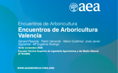 ¡GUARDA LAS FECHAS! ENCUENTROS DE ARBORICULTURA – VALENCIA 2026