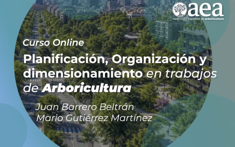 Curso online PLANIFICACIÓN, ORGANIZACIÓN Y DIMENSIONAMIENTO EN TRABAJOS DE ARBORICULTURA, con Juan Barrero y Mario Gutiérrez